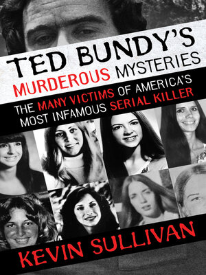 cover image of Ted Bundy's Murderous Mysteries